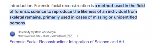 text reads: forensic facial reconstruction is a method used in the field of forensic science to reproduce the likeness of an individual from skeletal remains, primarily used in cases of missing or unidentified persons