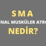 sma-spinal-muskuler-atrofi-hakkinda-bilinmesi-gerekenler